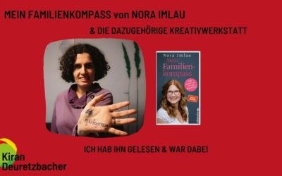 „Mein Familienkompass“ von Nora Imlau und die dazugehörige Kreativwerkstatt