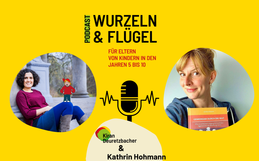 Folge 13 Wütend sein – warum dieses Gefühl wichtig ist