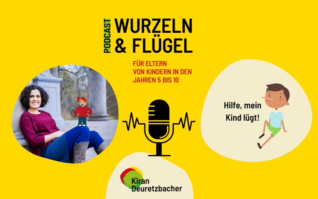 Folge 28 Hilfe, mein Kind lügt!