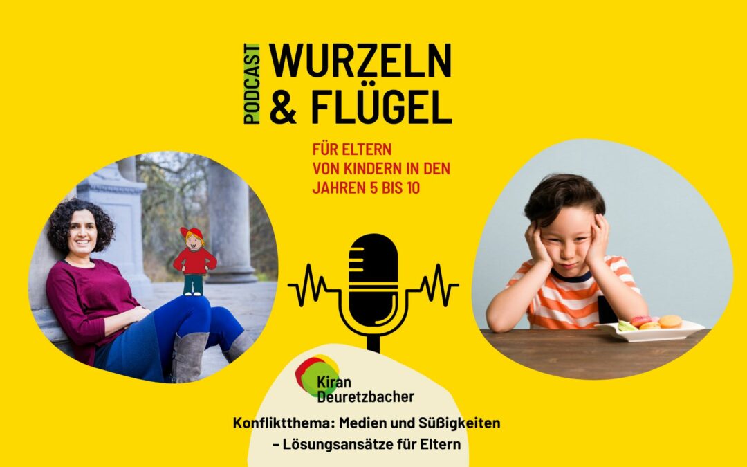 #79 Konfliktthema: Medien und Süßigkeiten – Lösungsansätze für Eltern