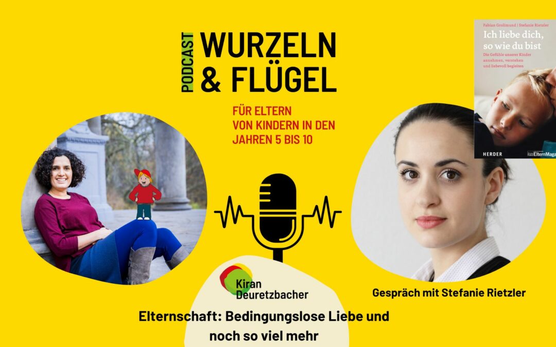 #89 Ich liebe dich, so wie du bist – Gespräch mit Autorin und Psychologin Stefanie Rietzler