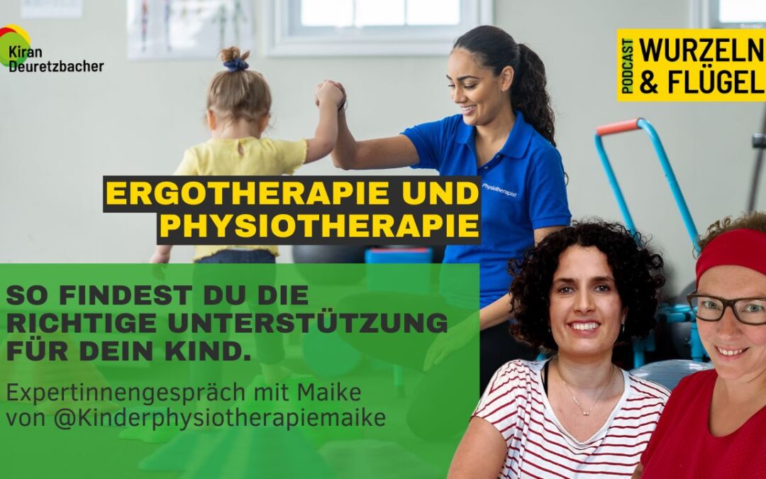 #124 Ergotherapie oder Physiotherapie: So findest du die richtige Unterstützung für dein Kind – Expertinnengespräch mit Maike von @kinderphysiotherapiemaike