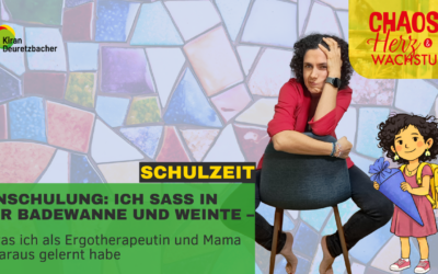 #152 – Einschulung: Ich saß in der Badewanne und weinte – was ich als Ergotherapeutin und Mama daraus gelernt habe