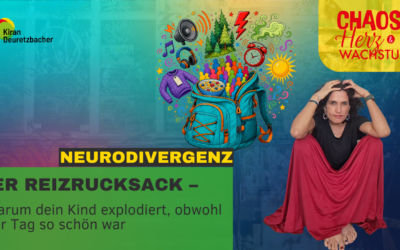 #160 – Der Reizrucksack – warum dein Kind explodiert, obwohl der Tag so schön war