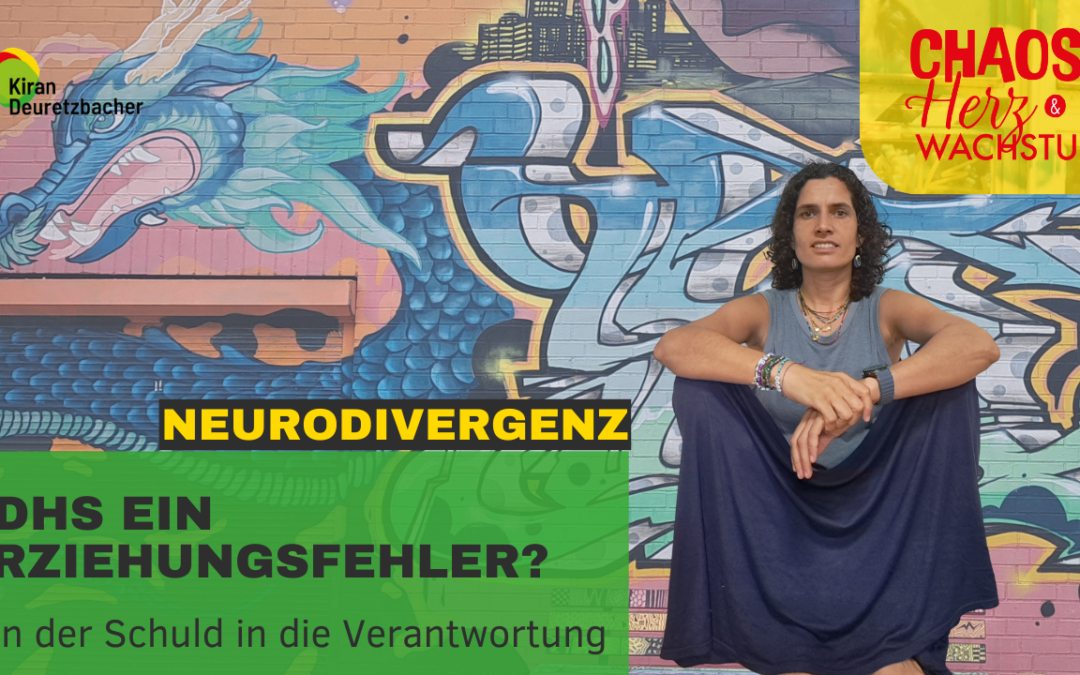 #162 – ADHS Ein Erziehungsfehler? Von der Schuld in die Verantwortung